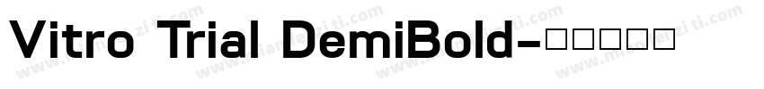 Vitro Trial DemiBold字体转换